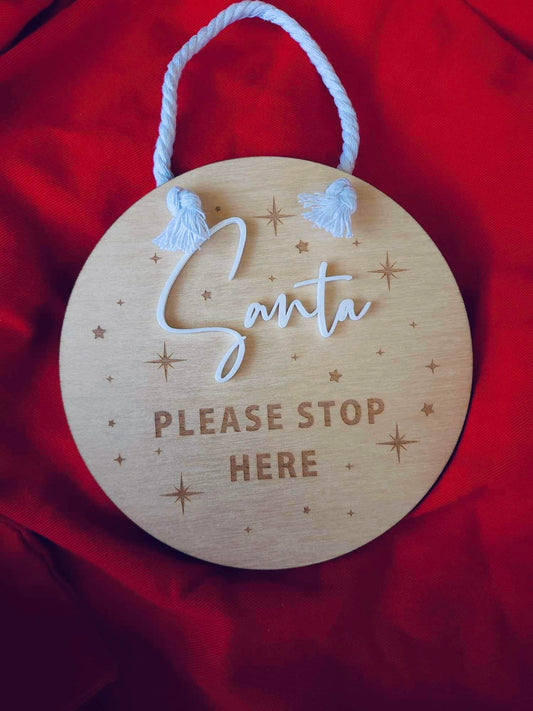 Santa Stop Here with stars