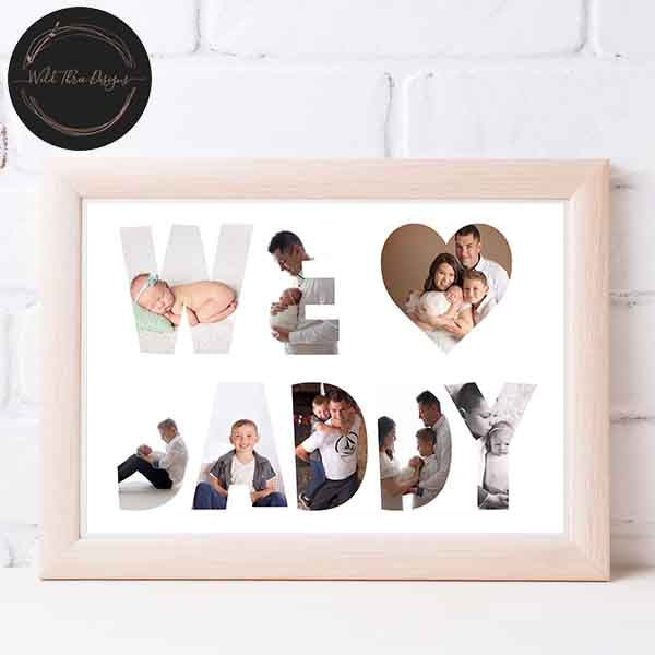 We Love Daddy - Digital File ONLY